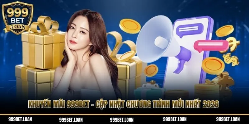 Khuyến mãi 999Bet
