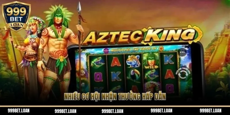 Nhiều cơ hội nhận thưởng hấp dẫn