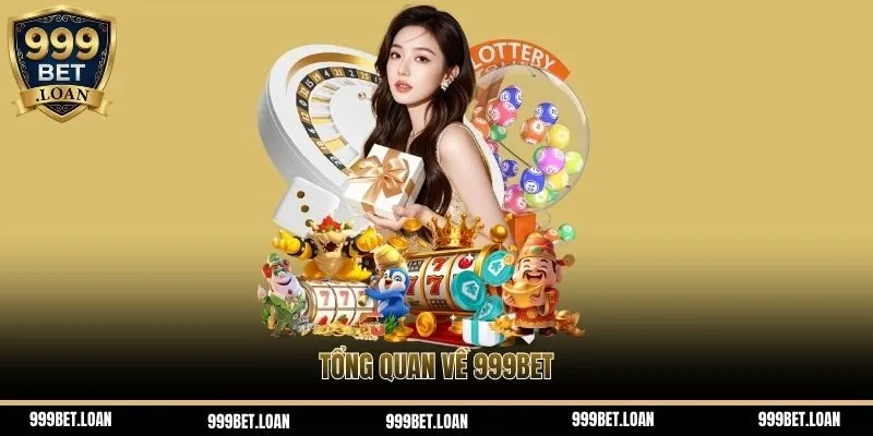 Tổng quan 999bet